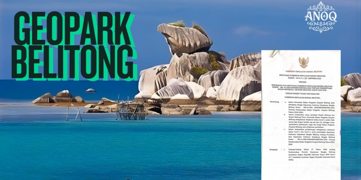Pergantian Personel, Geopark Belitong Siap Pacu Pariwisata Berkelanjutan