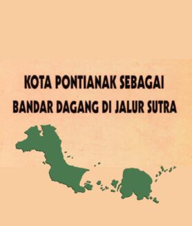 Jejak Diaspora Belitung di Pontianak, Kampung Bangka-Belitung Saksi Bisu Jalur Perdagangan Maritim Nusantara