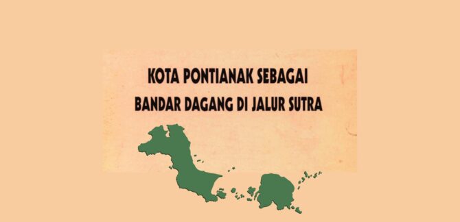 Jejak Diaspora Belitung di Pontianak, Kampung Bangka-Belitung Saksi Bisu Jalur Perdagangan Maritim Nusantara