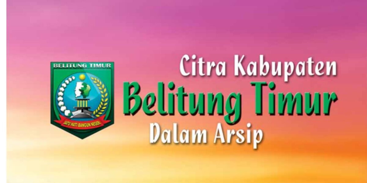 Menelusuri Jejak Kerajaan di Belitung Timur, Dari Majapahit hingga Konflik Berdarah