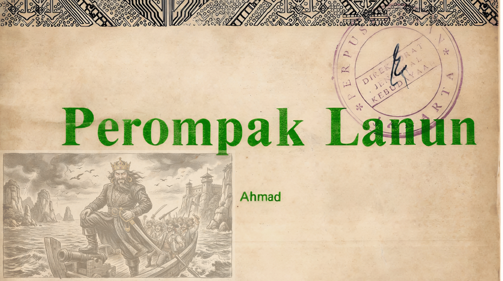 Kisah Perompak Lanun – Sarang Bajak Laut di Teluk Datu