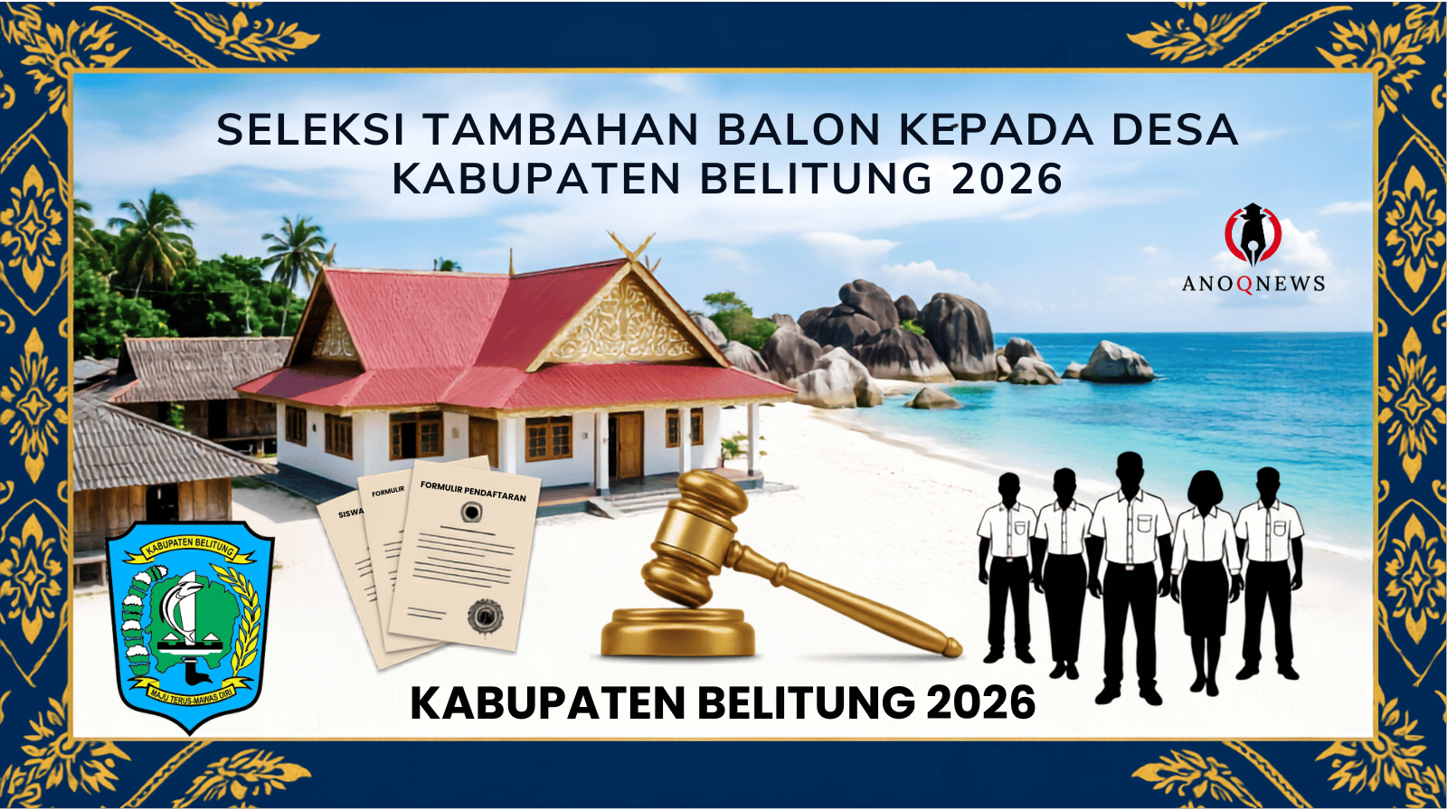 Seleksi Tambahan Bakal Calon Kades Belitung 2026, Jadwal, Bobot, dan Tata Tertib