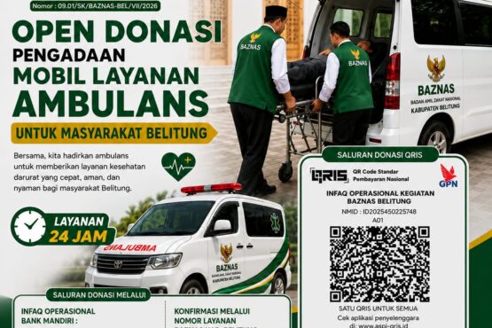 BAZNAS Belitung Buka Donasi Pengadaan Ambulans 24 Jam, Wujud Nyata Kepedulian untuk Layanan Kesehatan Masyarakat
